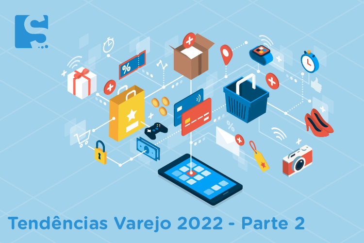 sol post 2022 tendencias varejo 2022 parte 02_750x500